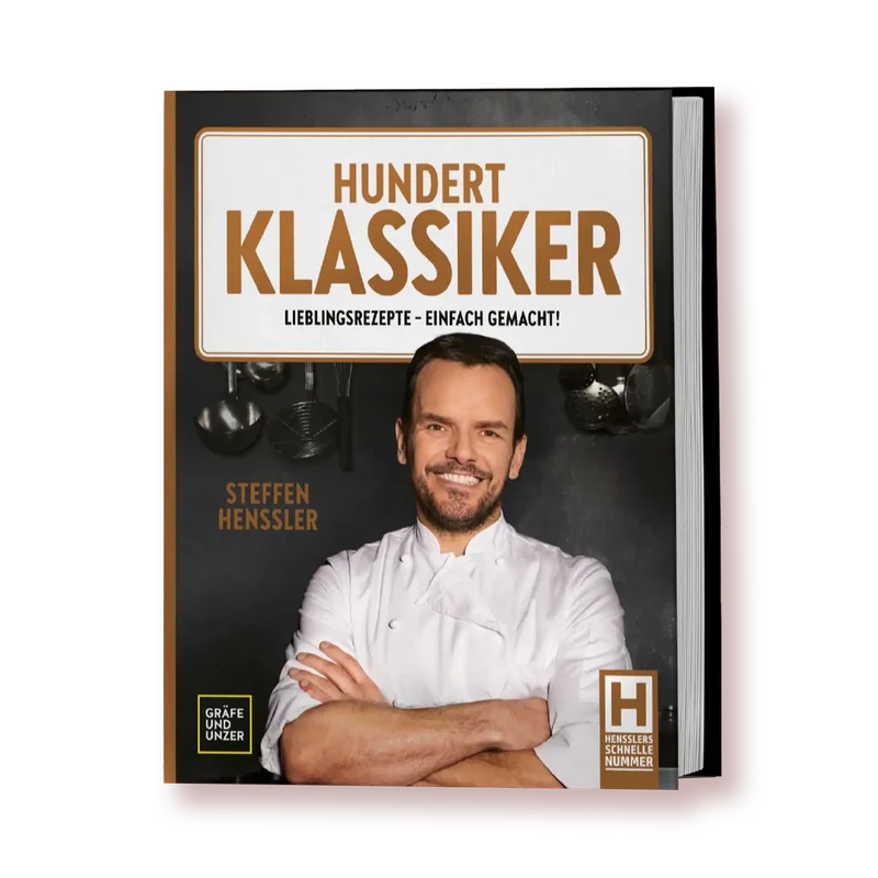 Hundert Klassiker: Lieblingsrezepte - einfach gemacht!
