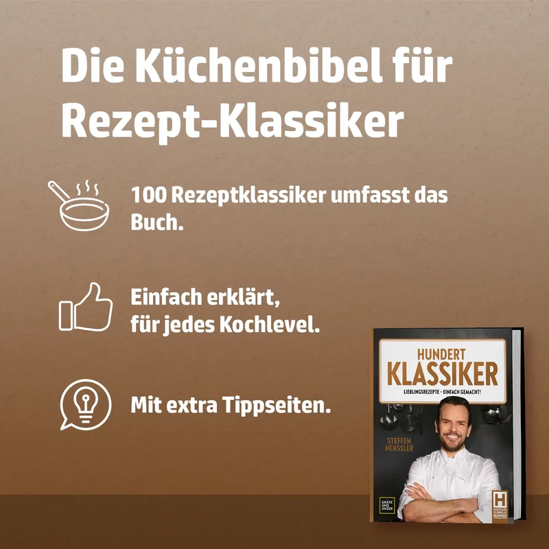 Hundert Klassiker: Lieblingsrezepte - einfach gemacht!